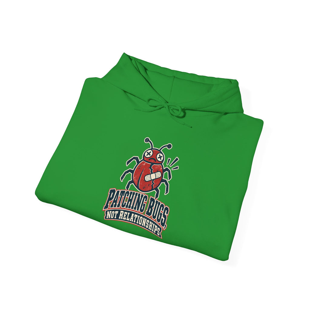 Patching Bugs, Not Relationships Funny Programmer Hoodie