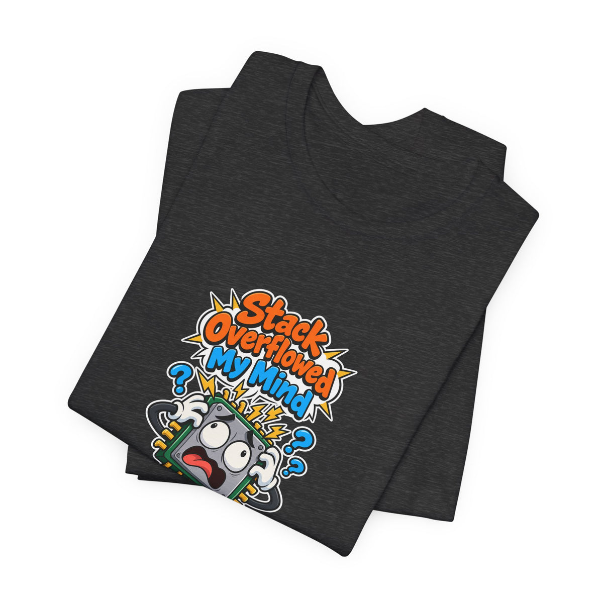 Stack Overflowed My Mind Funny Programmer T-Shirt