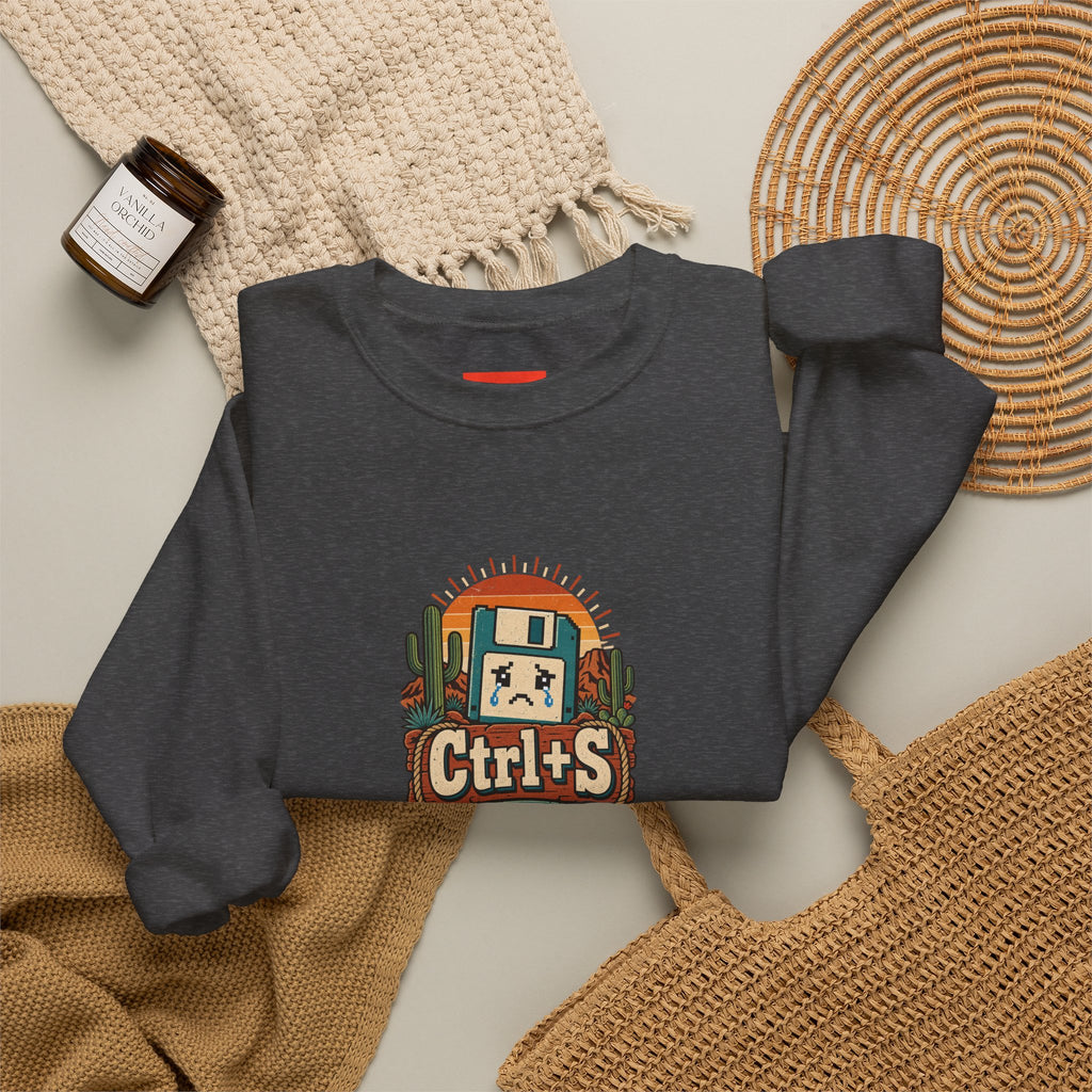 Ctrl+S Or Cry Trying Funny Programmer Sweatshirt