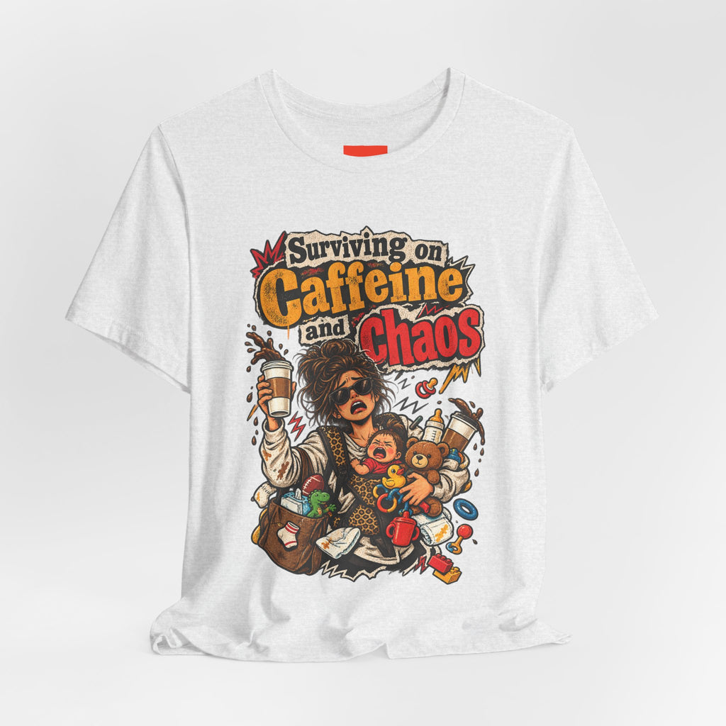 Surviving on Caffeine and Chaos Funny Parent T-Shirt