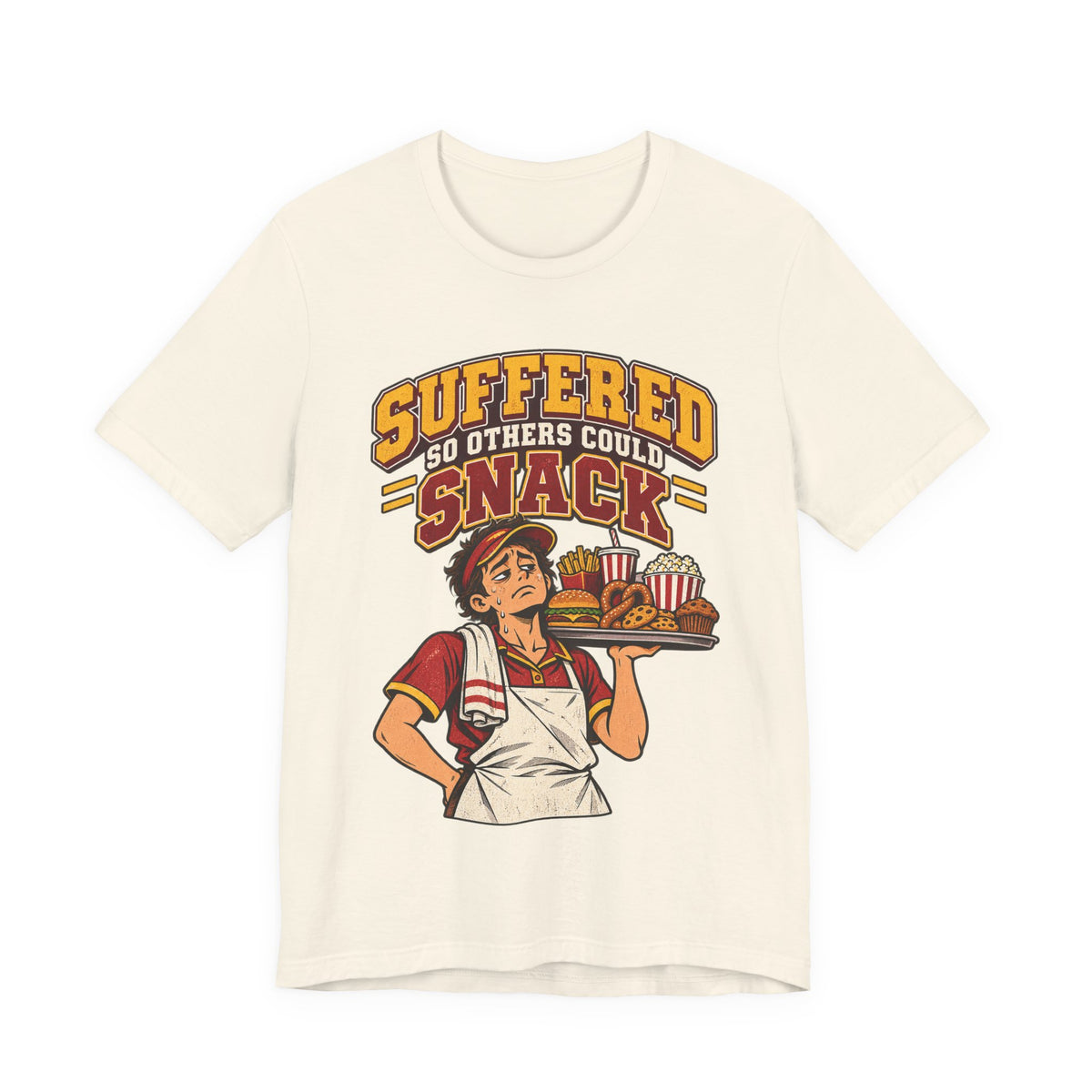 Suffered So Others Could Snack Funny Food Service T-Shirt