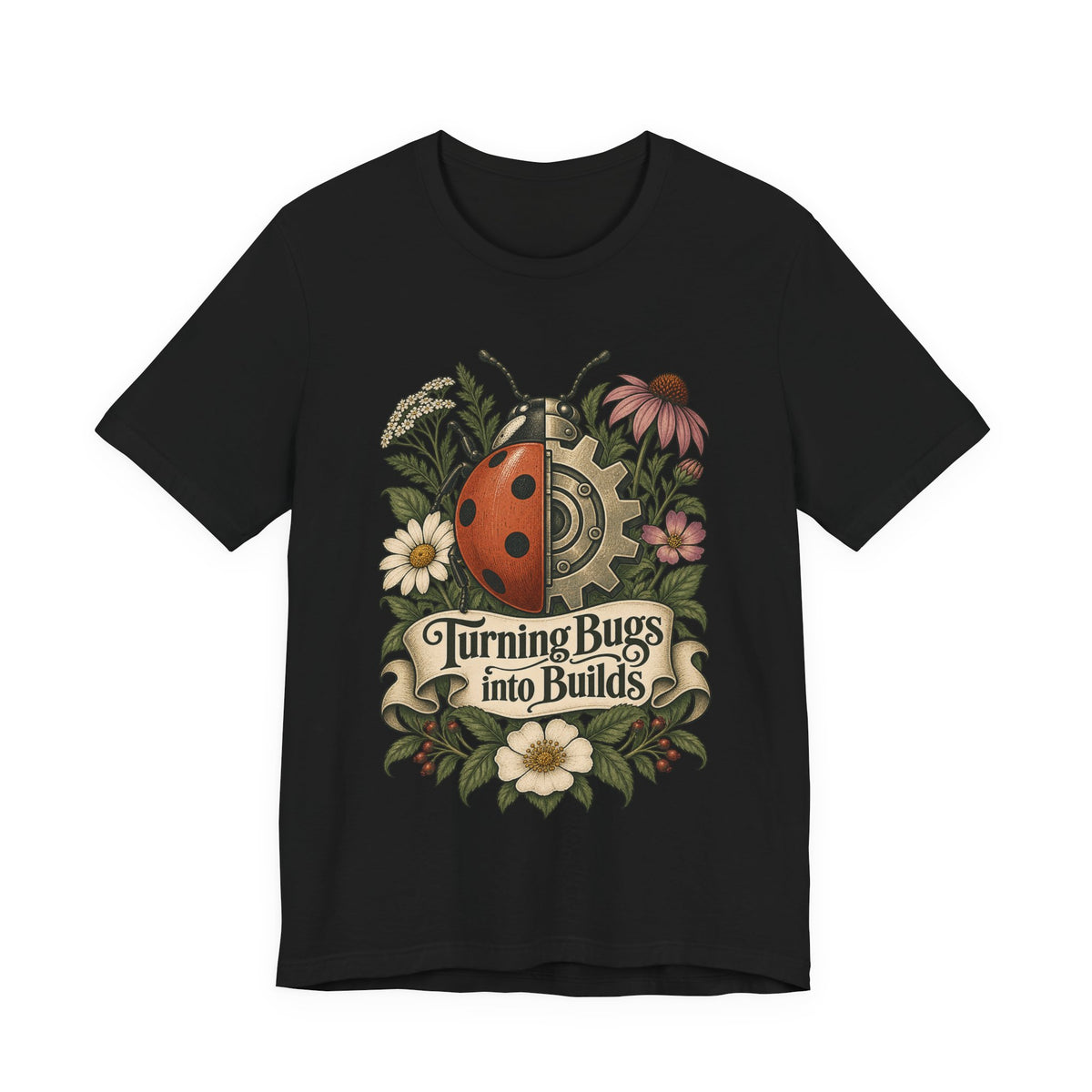 Turning Bugs into Builds Funny Programmer T-Shirt