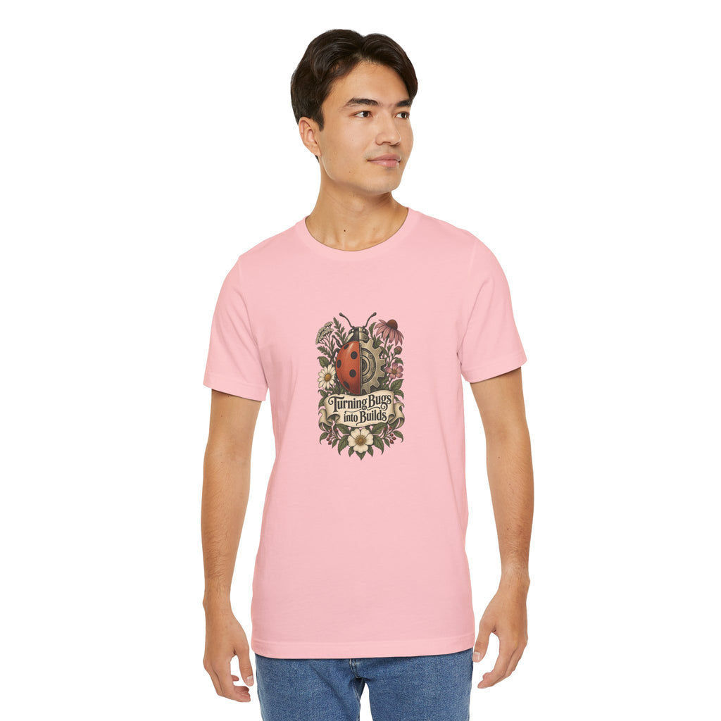 Turning Bugs into Builds Funny Programmer T-Shirt