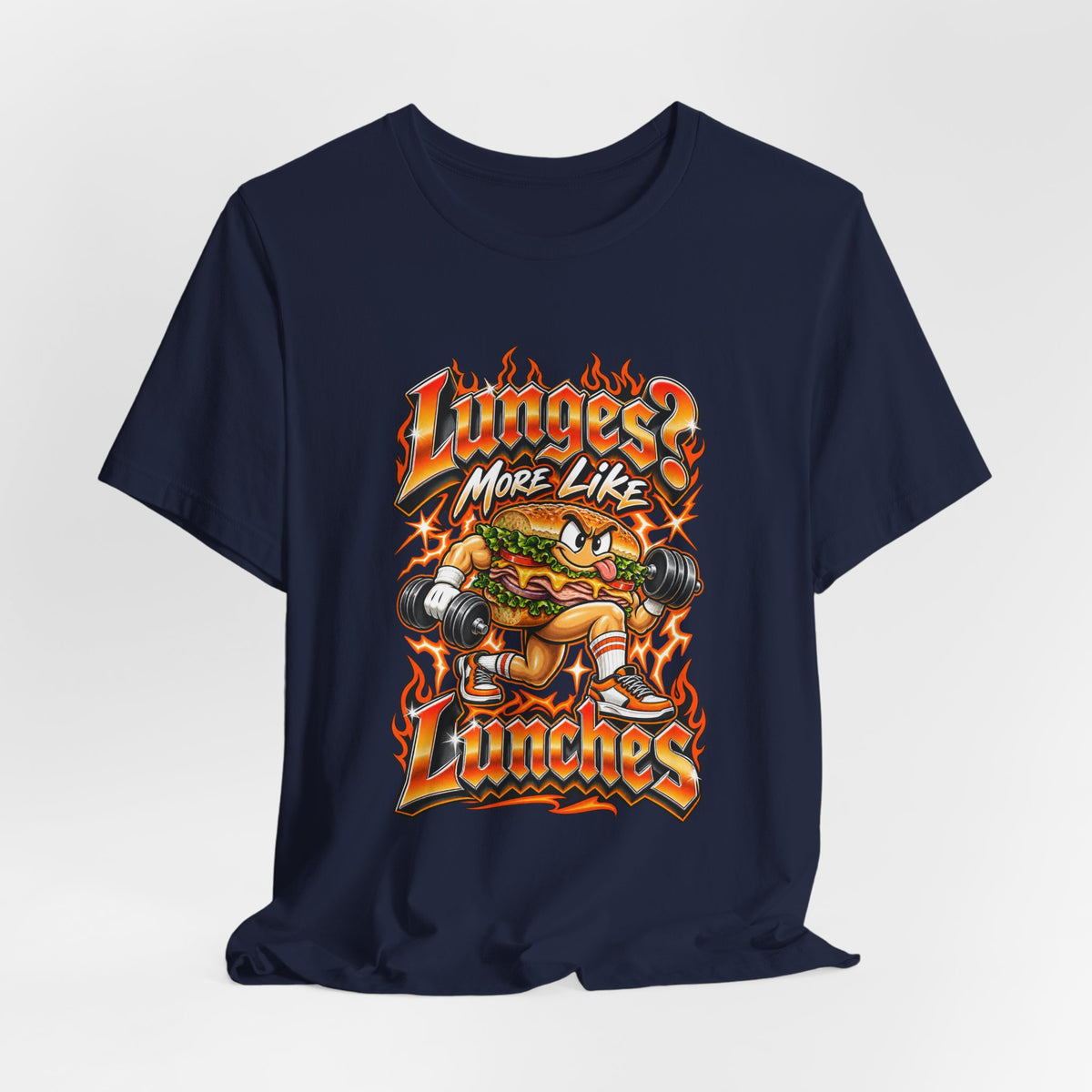Lunges? More Like Lunches Funny Fitness T-Shirt