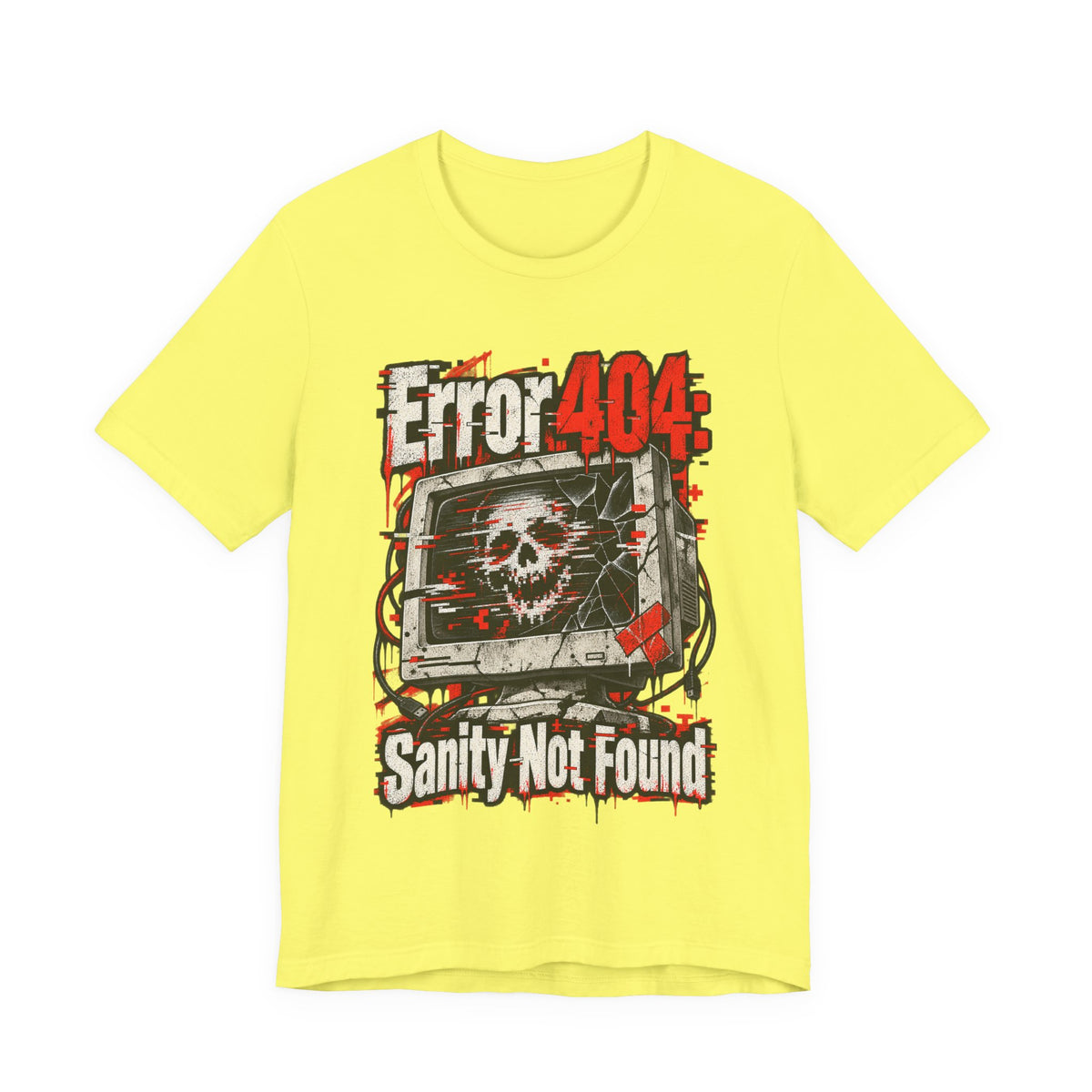 Error 404: Sanity Not Found Funny Tech T-Shirt