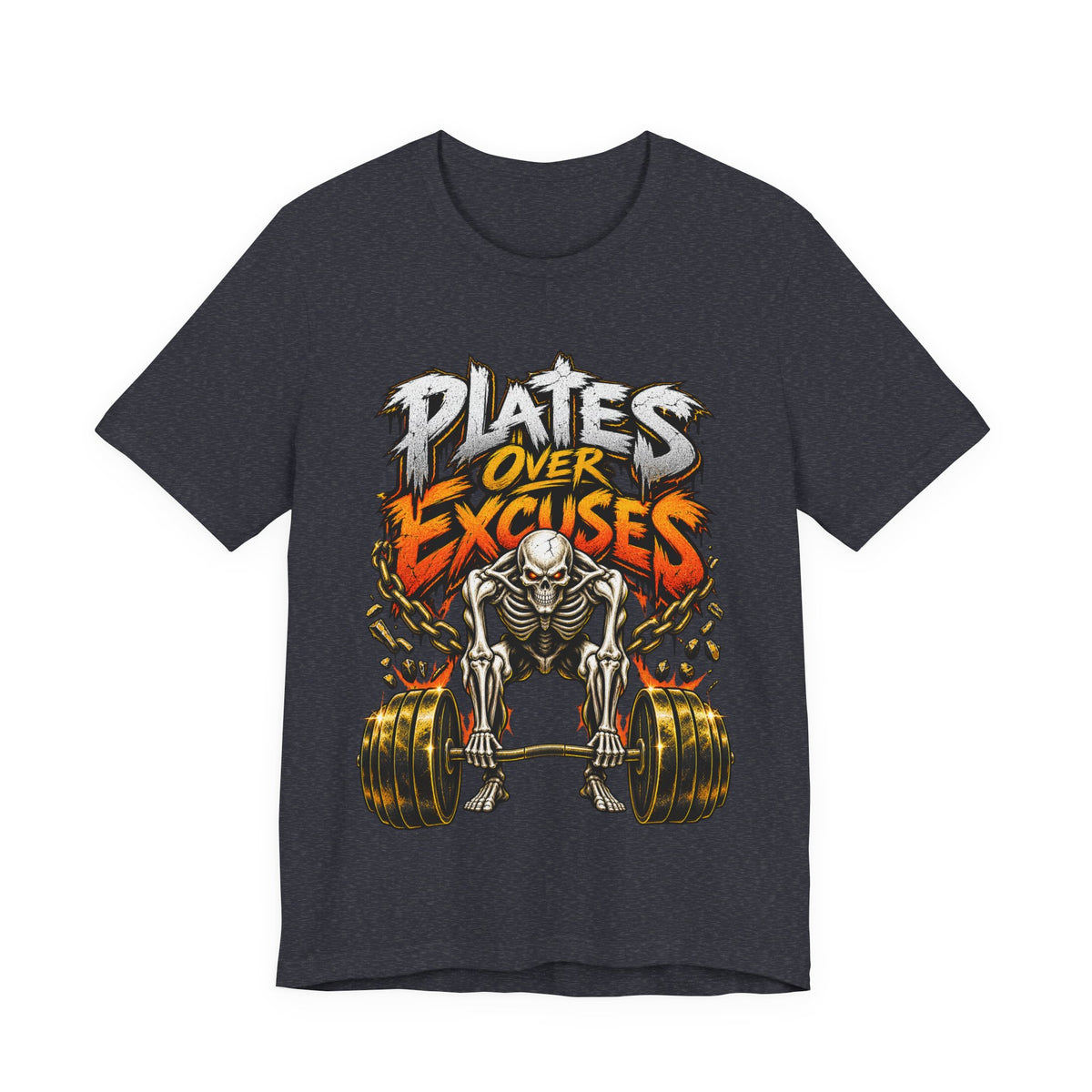 Plates Over Excuses Funny Weightlifting T-Shirt