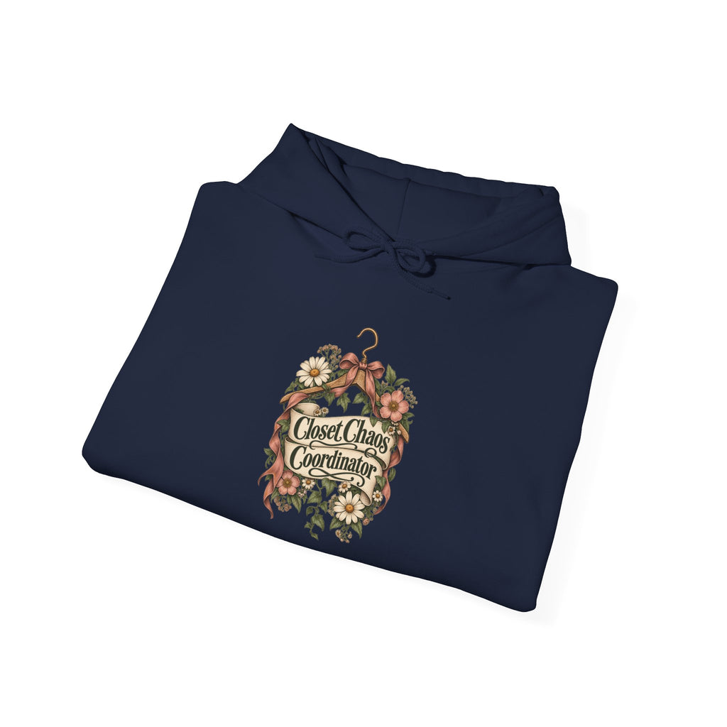 Closet Chaos Coordinator Funny Organizational Hoodie