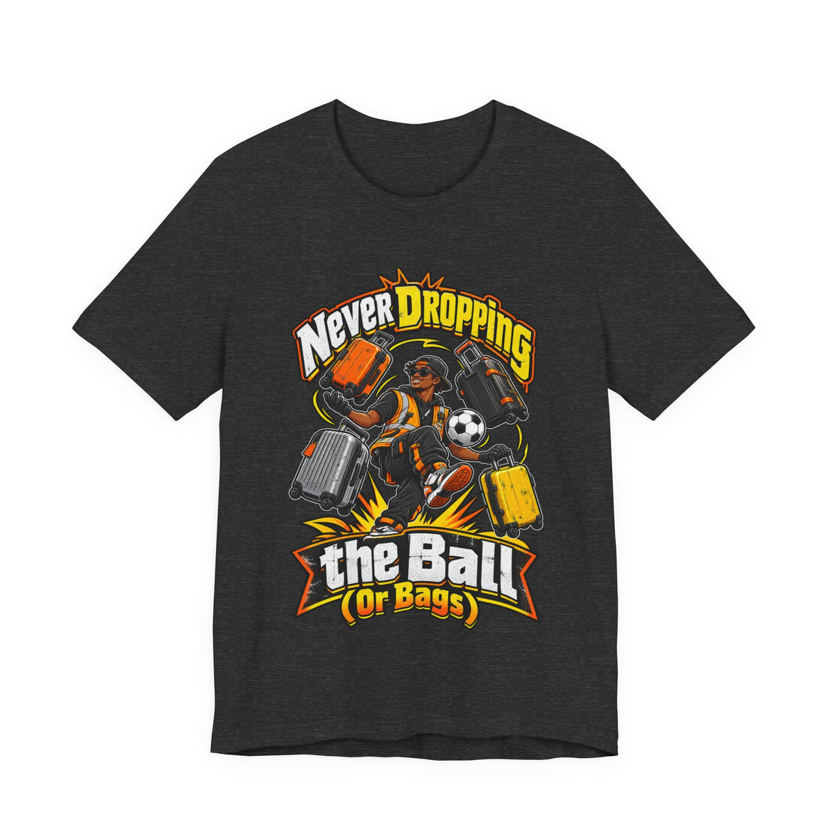 Never Dropping the Ball (Or Bags) Funny Baggage Handler T-Shirt