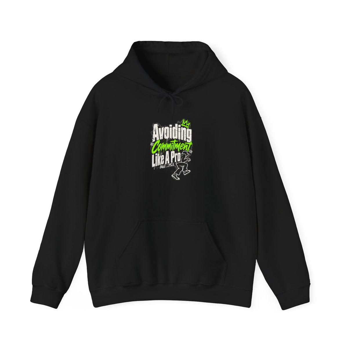 Avoiding Commitment Like A Pro Funny Self-Deprecating Hoodie