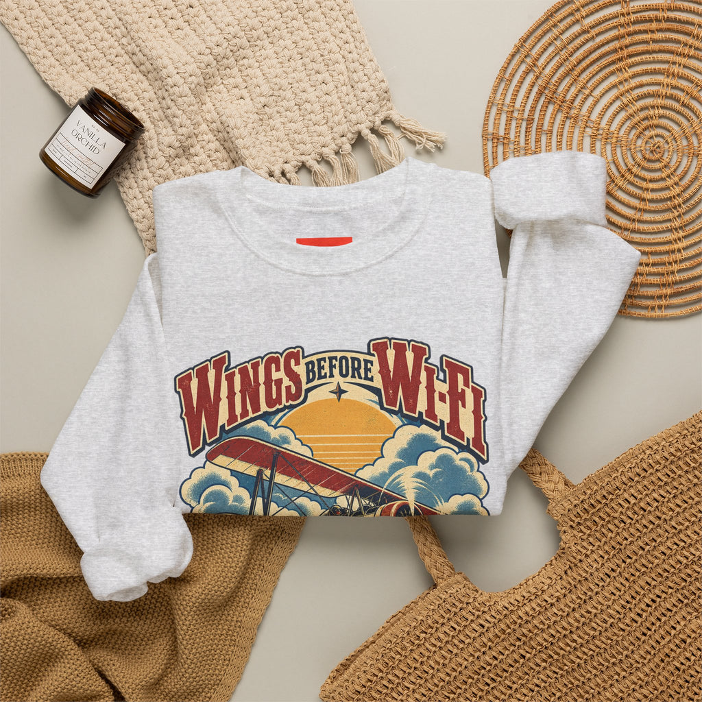 Wings Before Wi-Fi Funny Aviation Sweatshirt