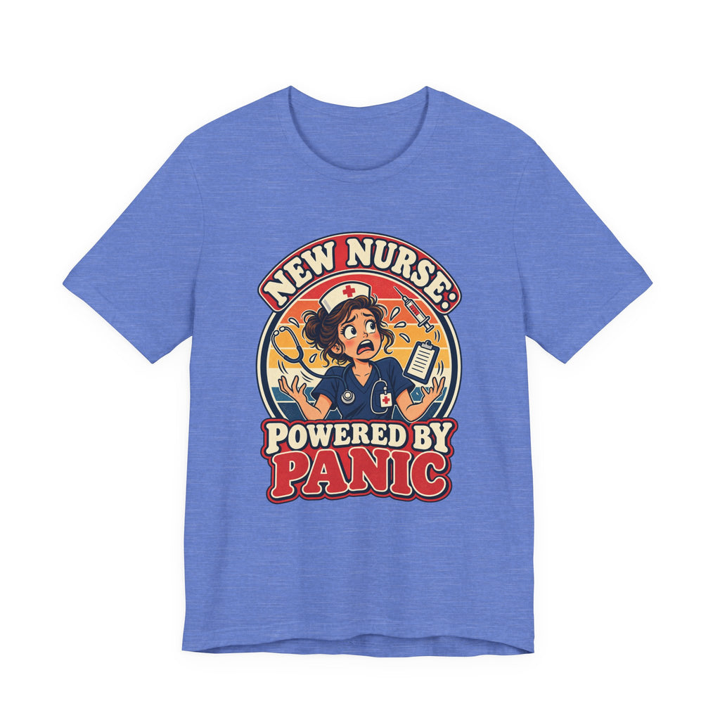 New Nurse: Powered by Panic Funny Nurse Humor T-Shirt