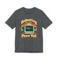 Rebooting My Life... Please Wait Funny Tech T-Shirt