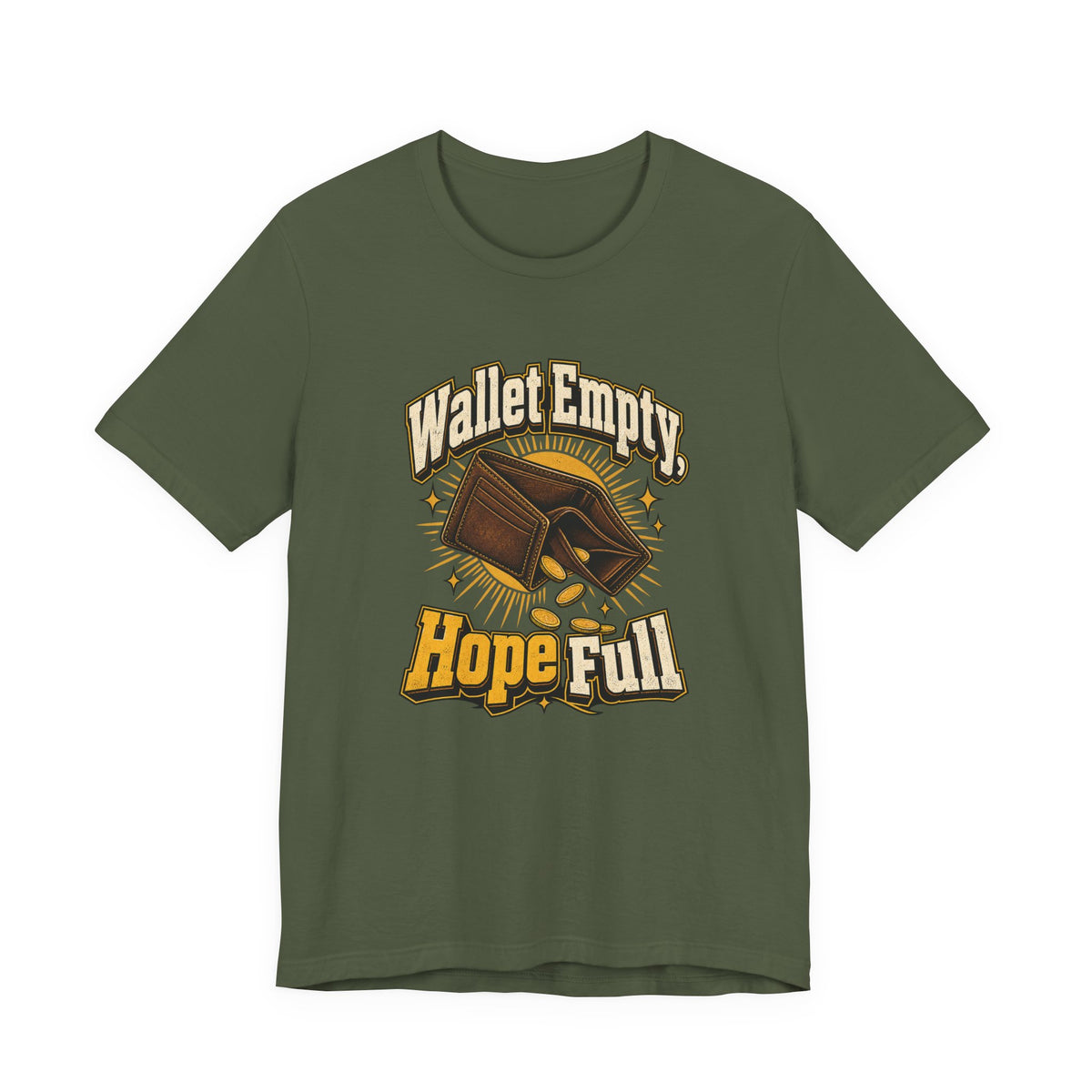 Wallet Empty, Hope Full Funny Cryptocurrency Investor T-Shirt