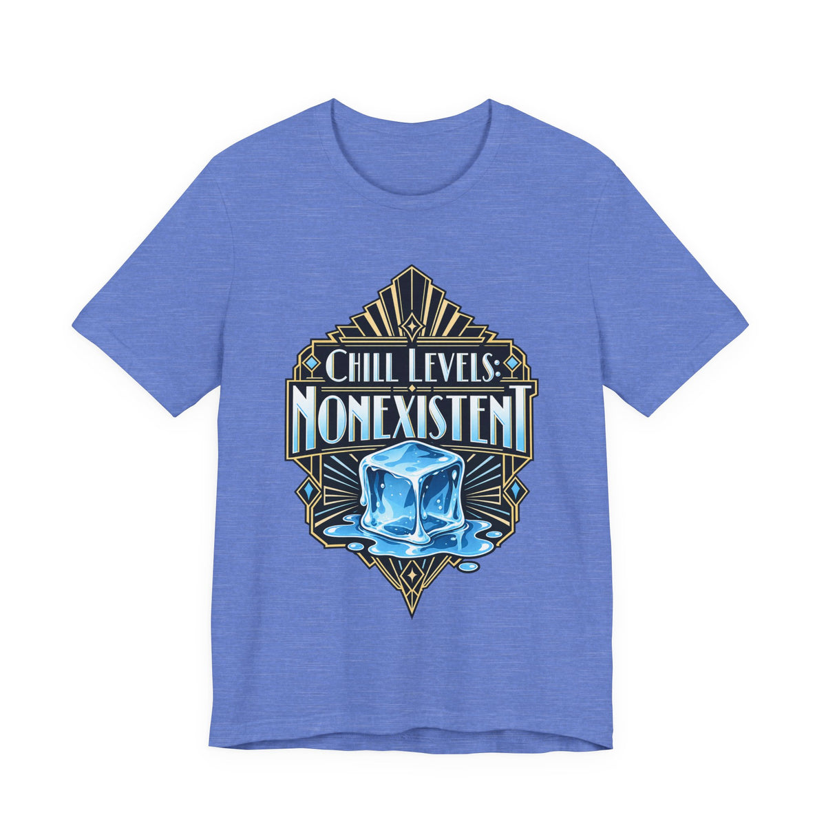 Chill Levels: Nonexistent Funny Self-Deprecating T-Shirt