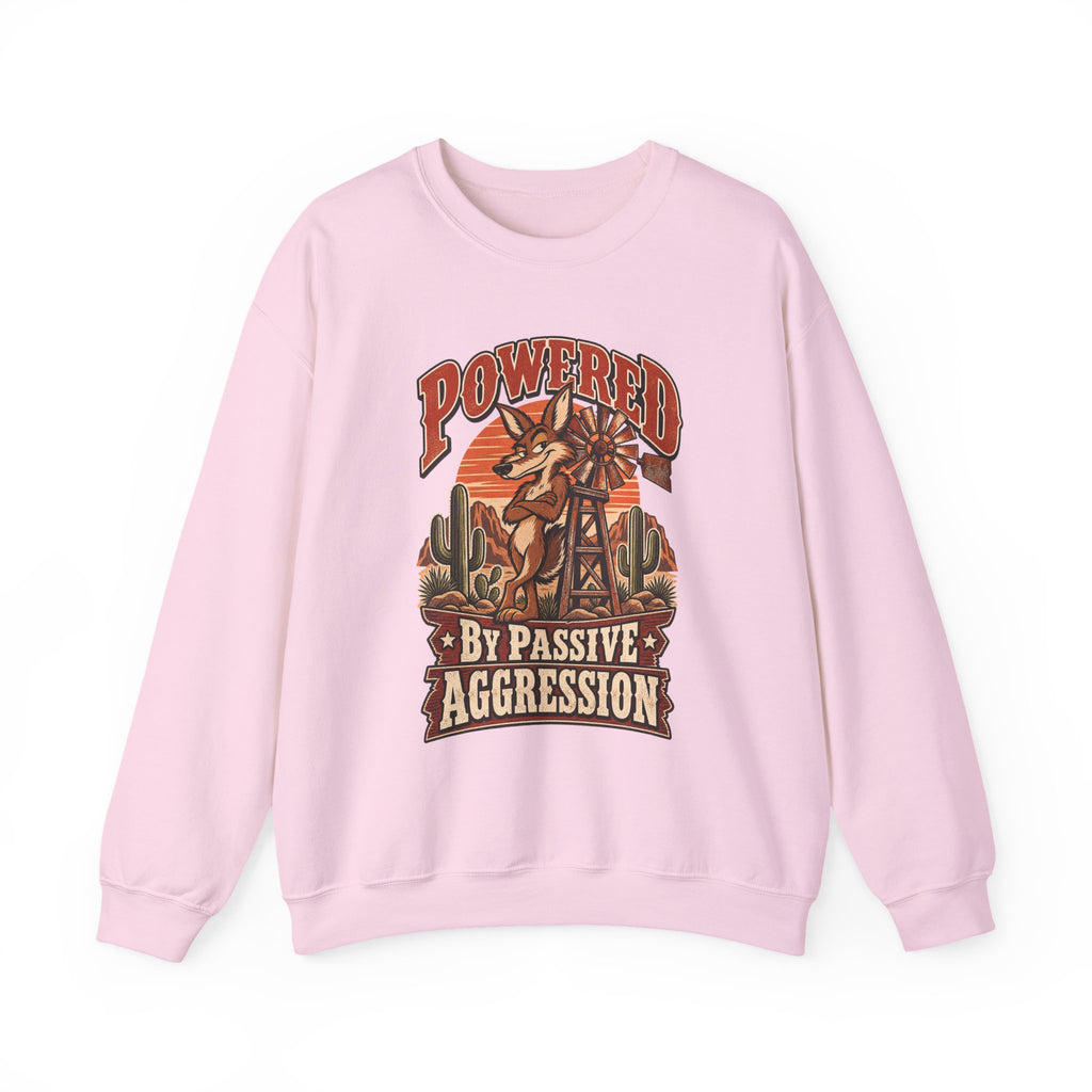 Powered By Passive Aggression Funny Western Ranch Sweatshirt
