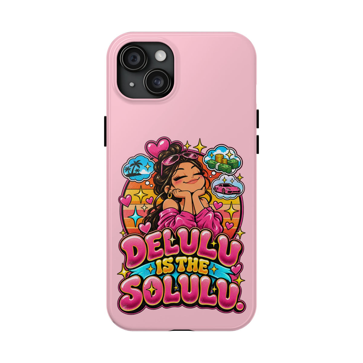 Delulu Is the Solulu Pink Tough Phone Case — Kawaii Cute Protective Case