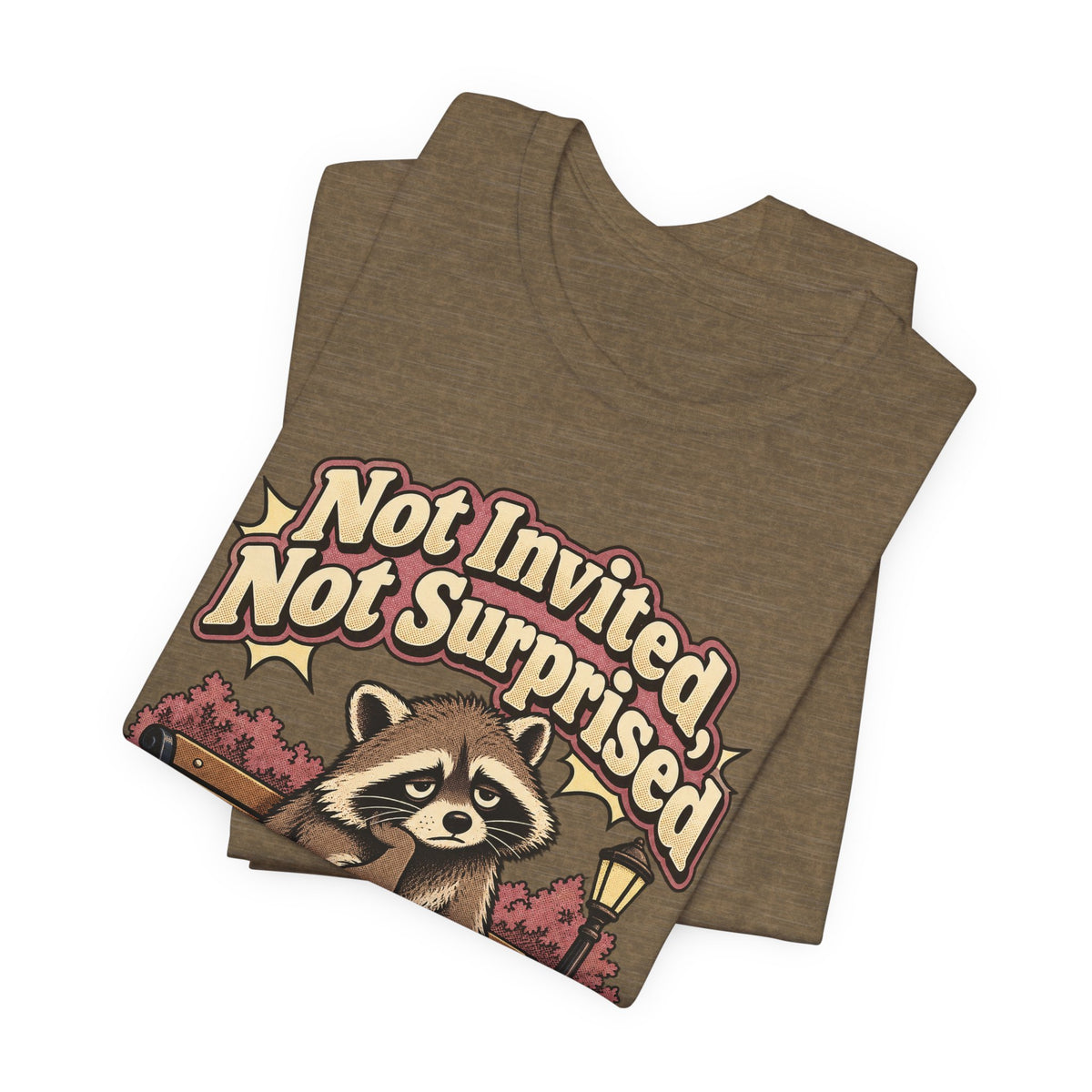 Not Invited, Not Surprised Funny Introvert T-Shirt