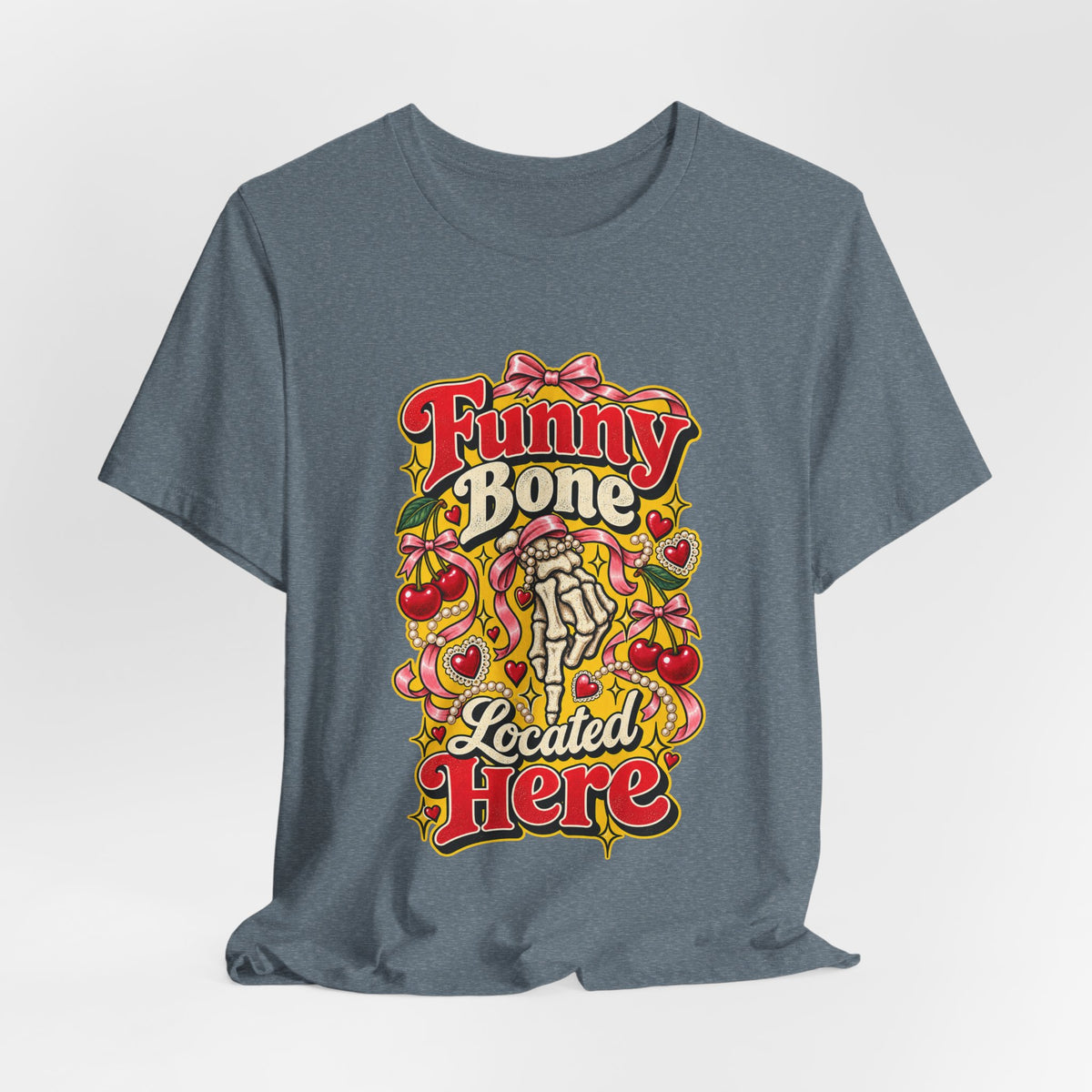 Funny Bone Located Here Funny Sarcastic T-Shirt
