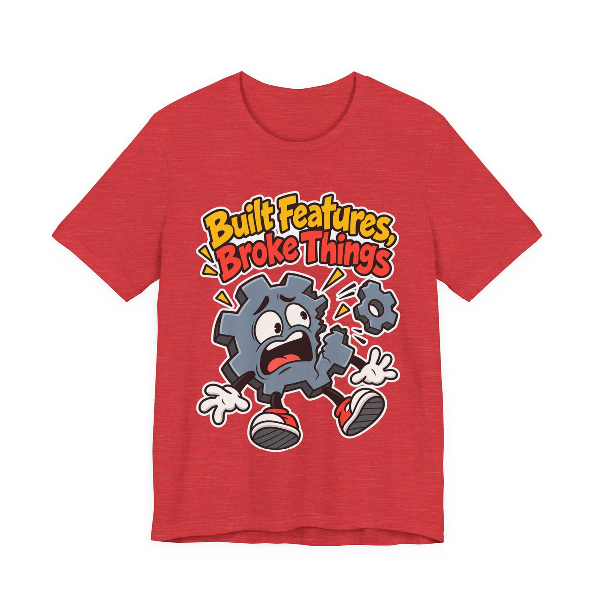 Built Features, Broke Things Funny Programmer T-Shirt