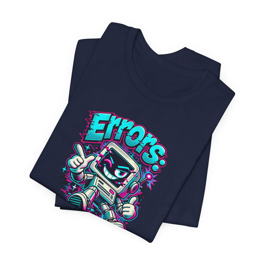 "Errors: The Bot’s Best Feature" Funny Programmer T-Shirt