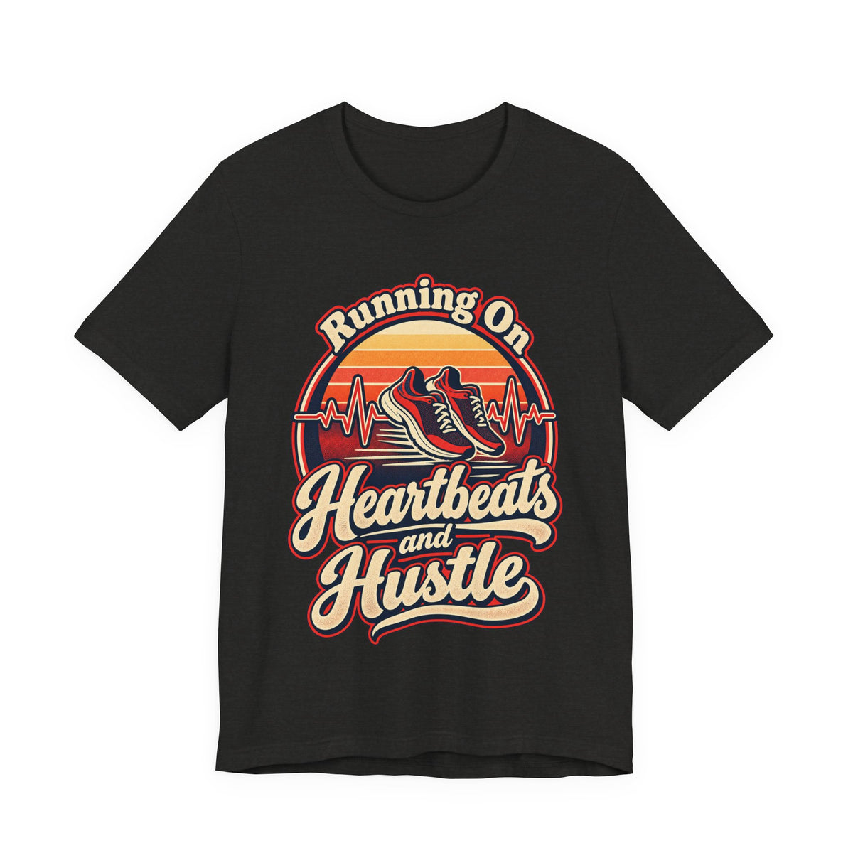 Running On Heartbeats and Hustle Funny Nurse T-Shirt
