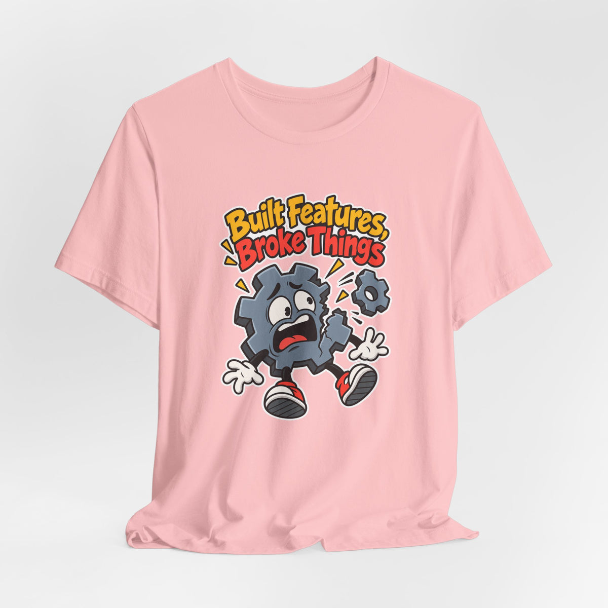 Built Features, Broke Things Funny Programmer T-Shirt