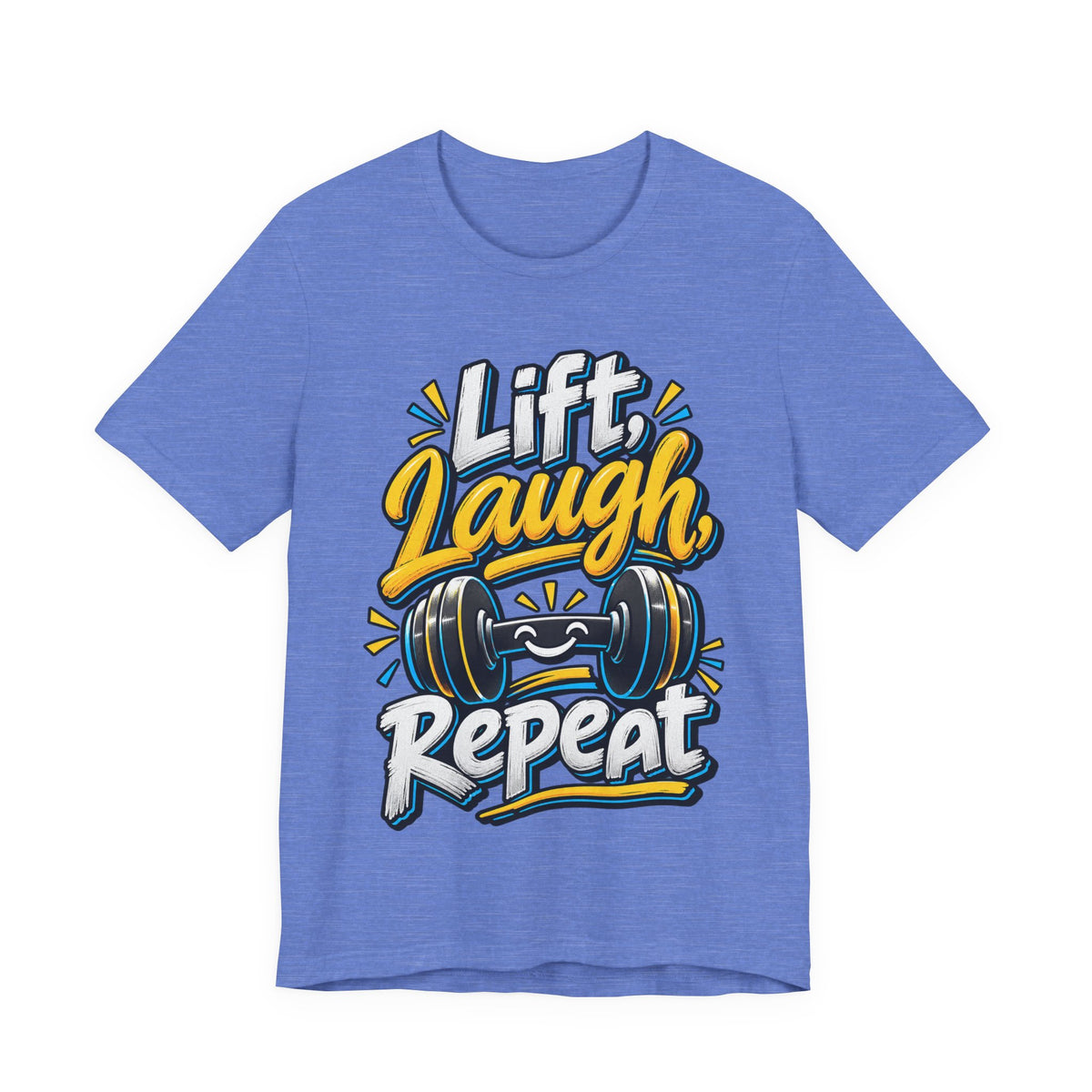 Lift, Laugh, Repeat Funny Fitness T-Shirt