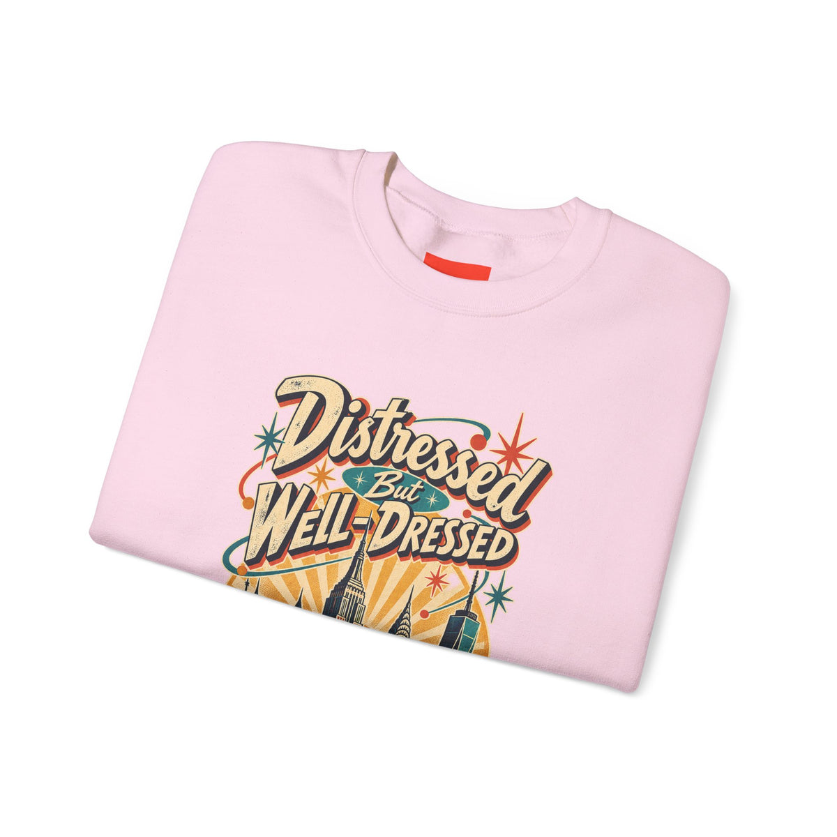 Distressed But Well-Dressed Funny Fashion Sweatshirt