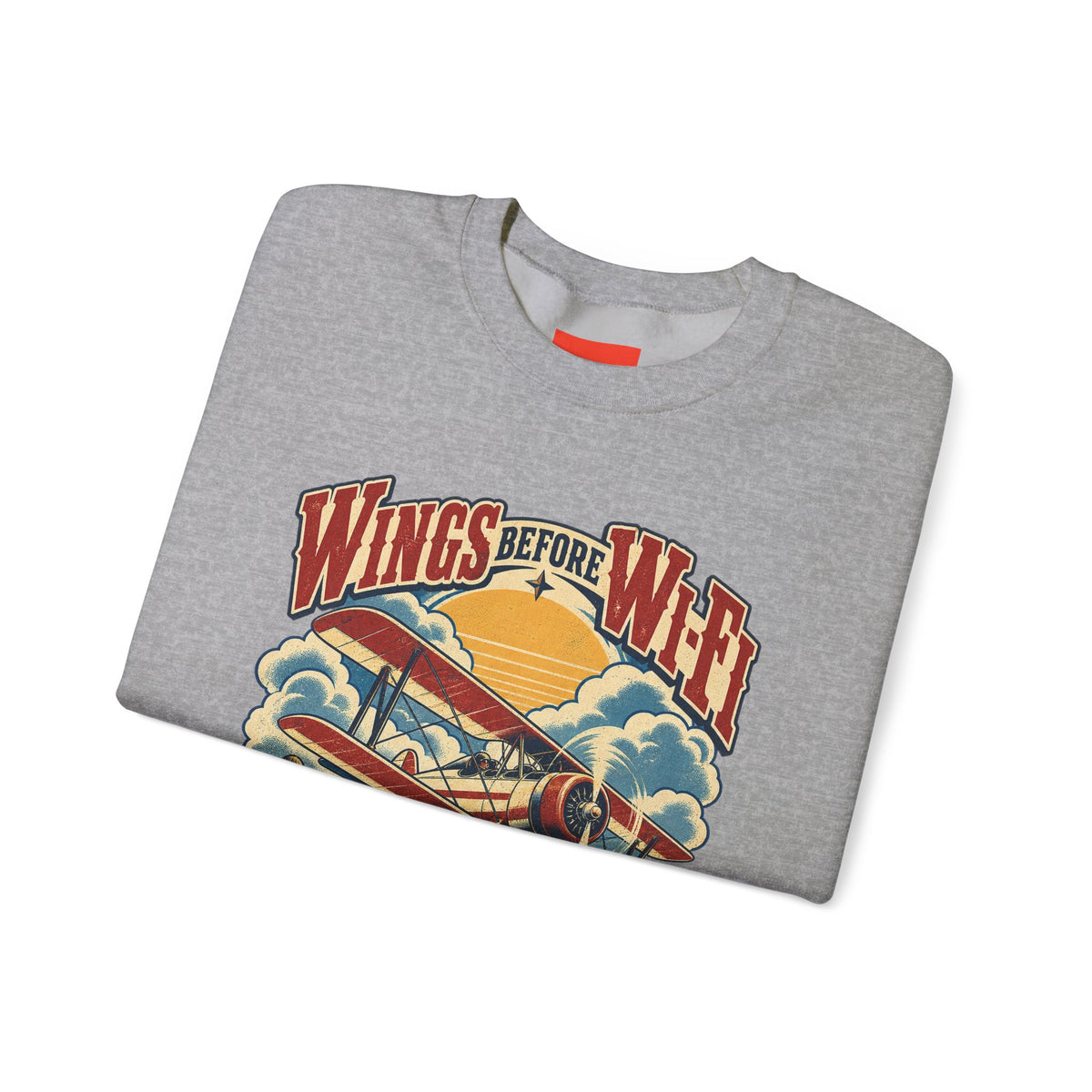 Wings Before Wi-Fi Funny Aviation Sweatshirt