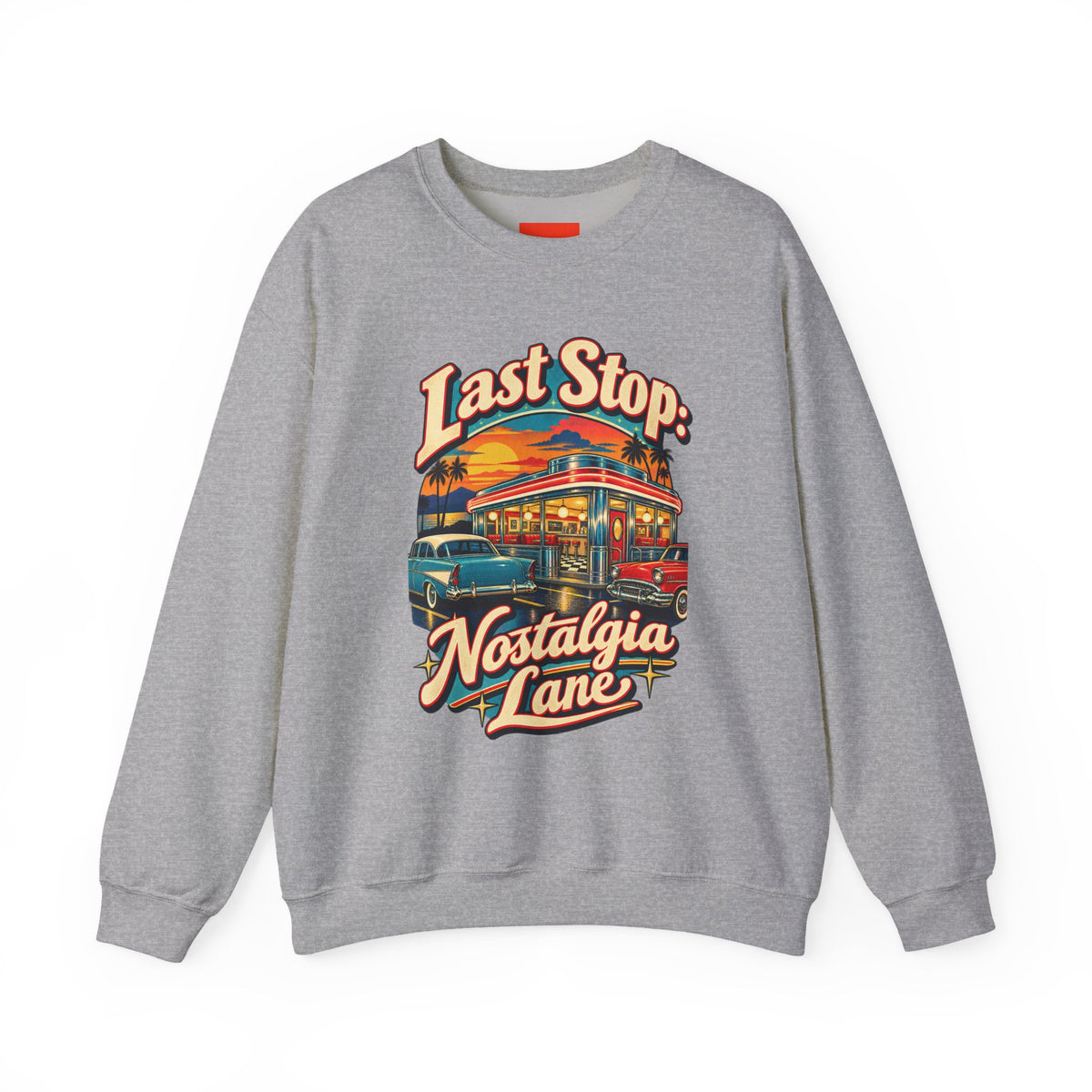 Last Stop: Nostalgia Lane Funny Retro Vintage Sweatshirt