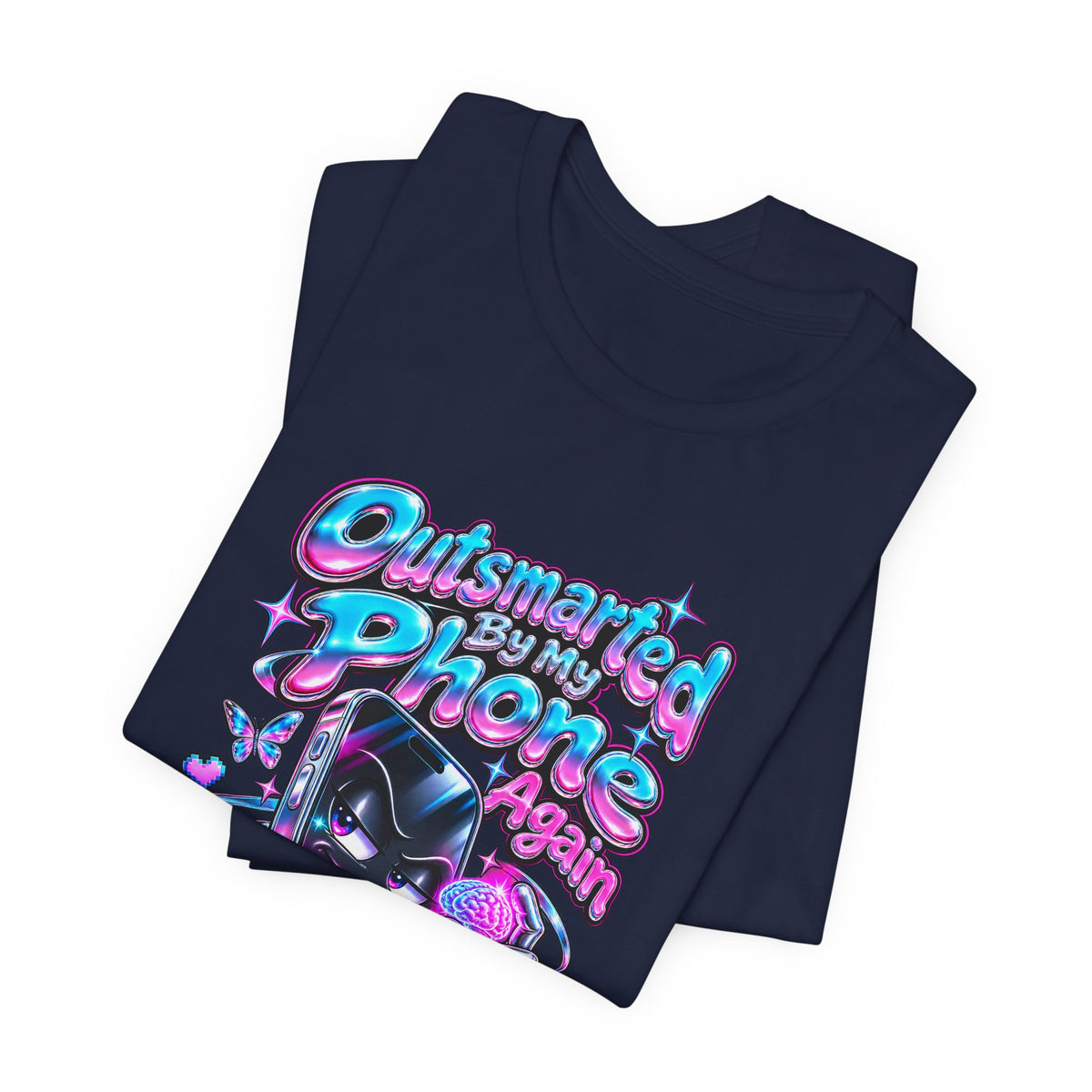 Outsmarted By My Phone Again Funny Tech T-Shirt