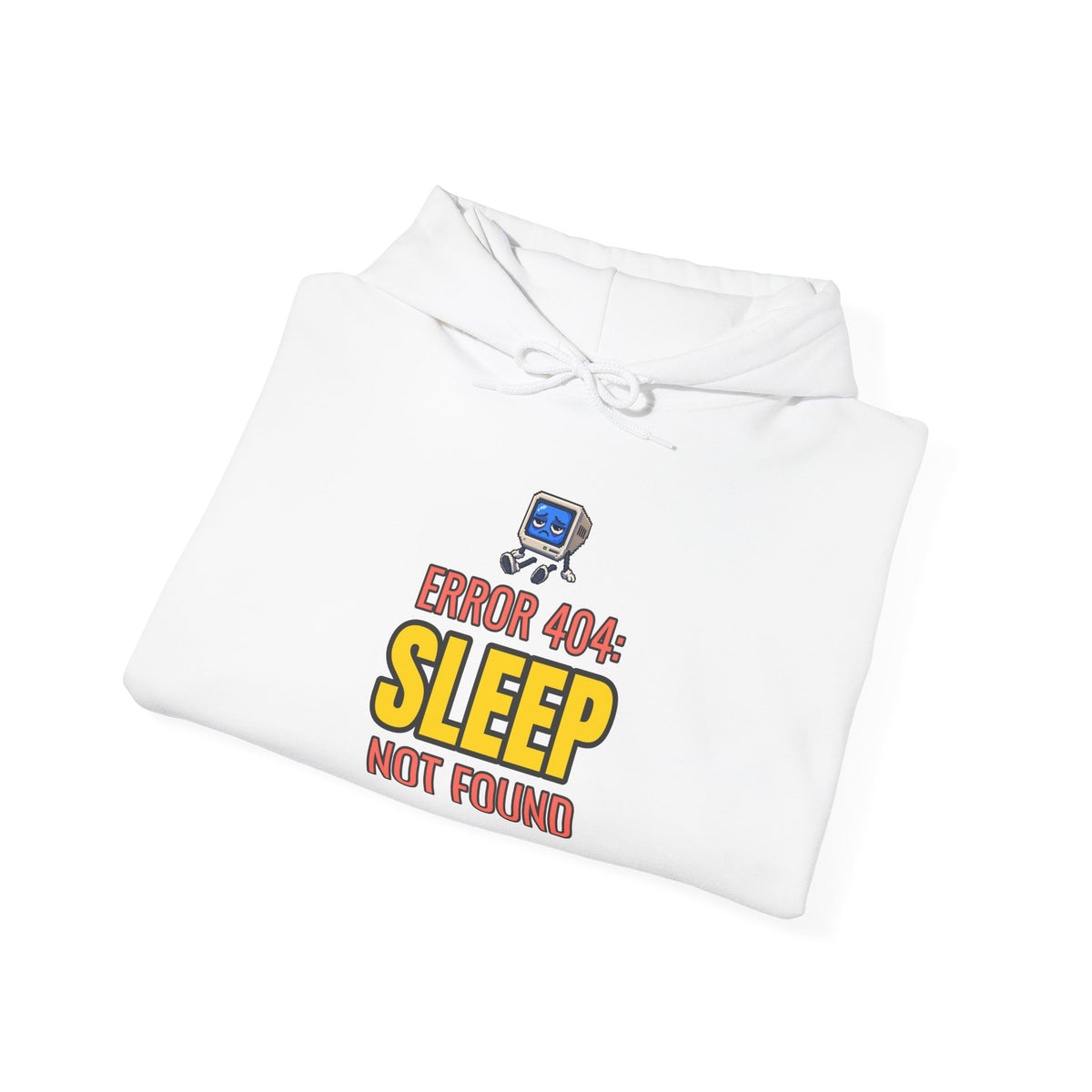 Error 404: Sleep Not Found Funny Programmer Hoodie