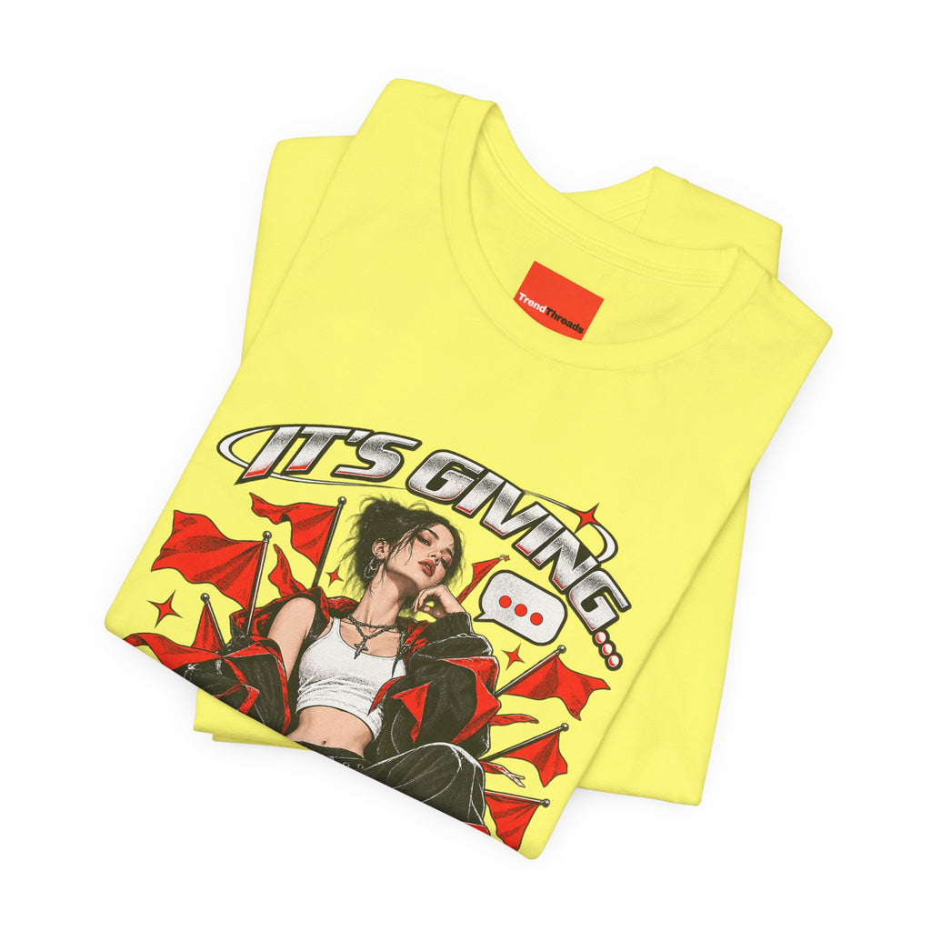 IT’S GIVING… RED FLAG Funny Graphic T-Shirt