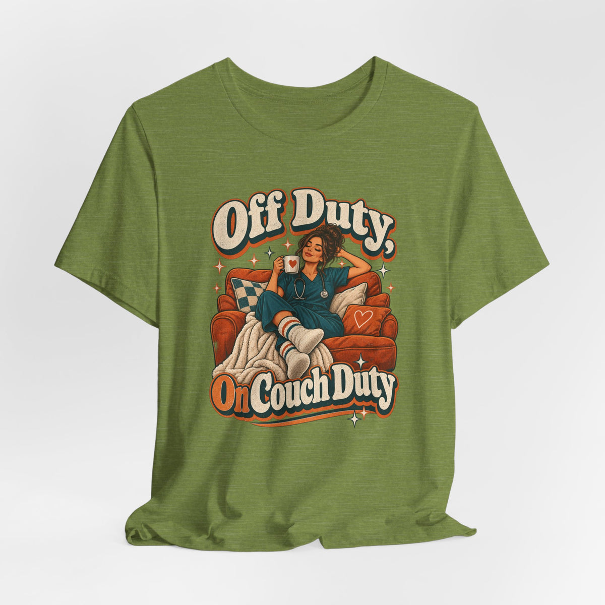 Off Duty, On Couch Duty Funny Nurse T-Shirt