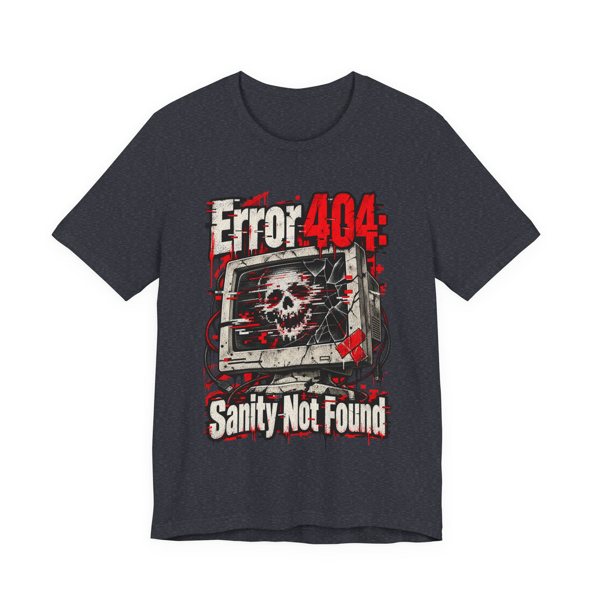 Error 404: Sanity Not Found Funny Tech T-Shirt
