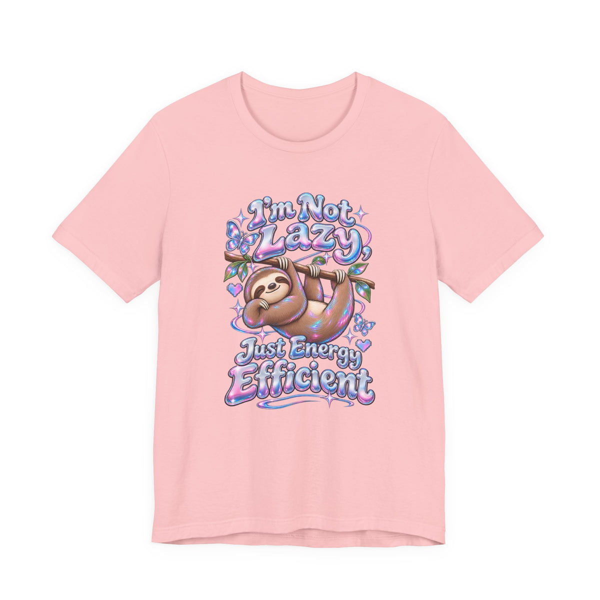I'm Not Lazy, Just Energy Efficient Funny Casual T-Shirt