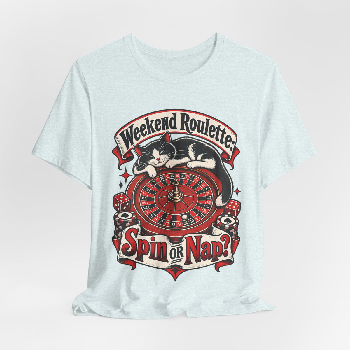 Weekend Roulette: Spin or Nap? Funny Casual Gambler T-Shirt
