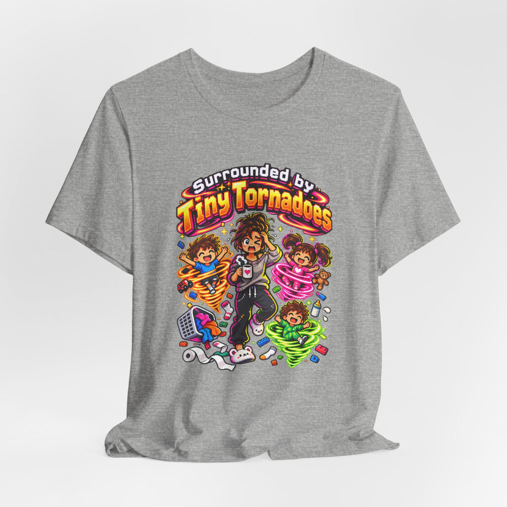 Surrounded by Tiny Tornadoes Funny Parent T-Shirt