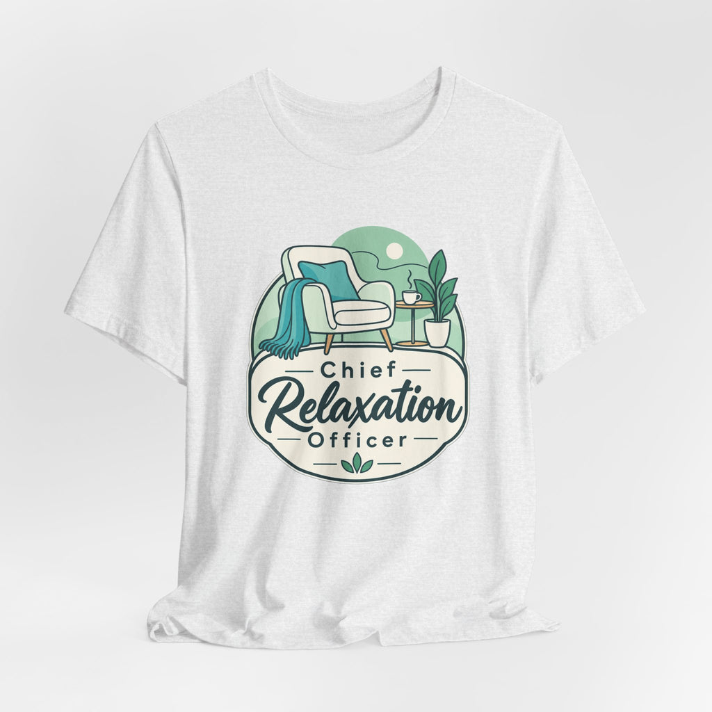 Chief Relaxation Officer Funny Office T-Shirt