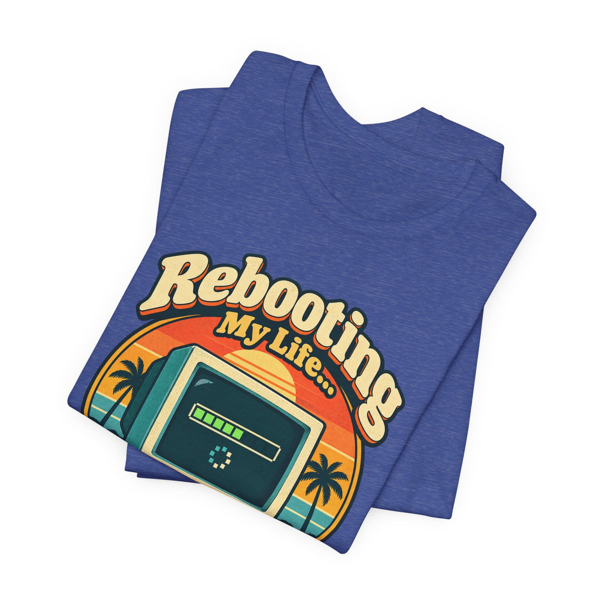 Rebooting My Life... Please Wait Funny Tech T-Shirt