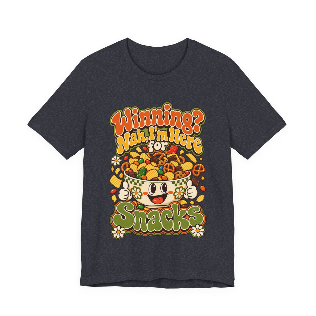 Winning? Nah, I’m Here for Snacks Funny Casual Party T-Shirt