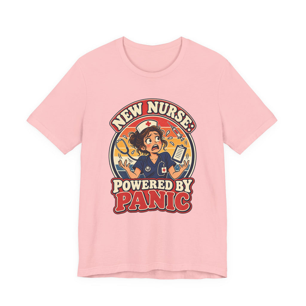 New Nurse: Powered by Panic Funny Nurse Humor T-Shirt