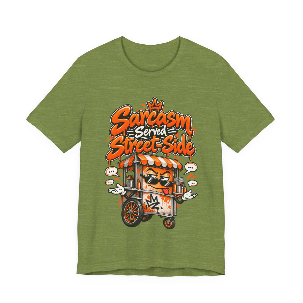 Sarcasm Served Street-Side Funny Sarcastic Humor T-Shirt