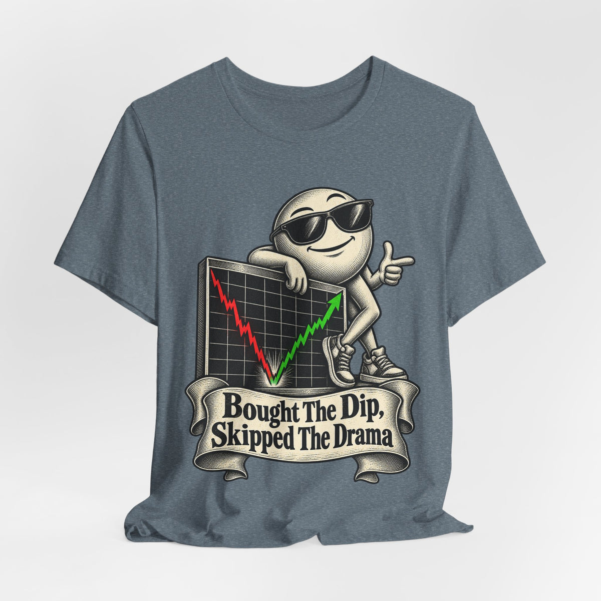 Bought The Dip, Skipped The Drama Funny Stock Market T-Shirt