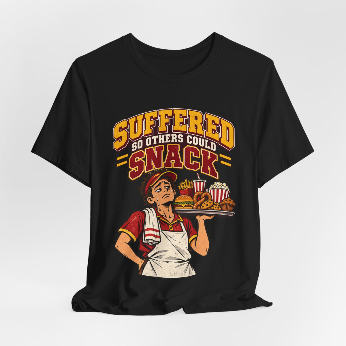 Suffered So Others Could Snack Funny Food Service T-Shirt