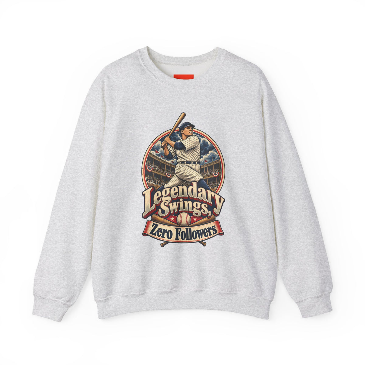 Legendary Swings, Zero Followers Funny Baseball Sweatshirt