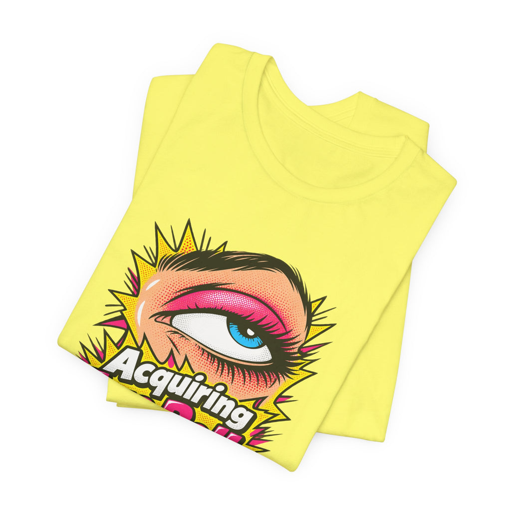 Acquiring Eye Rolls Daily Funny Sarcastic T-Shirt