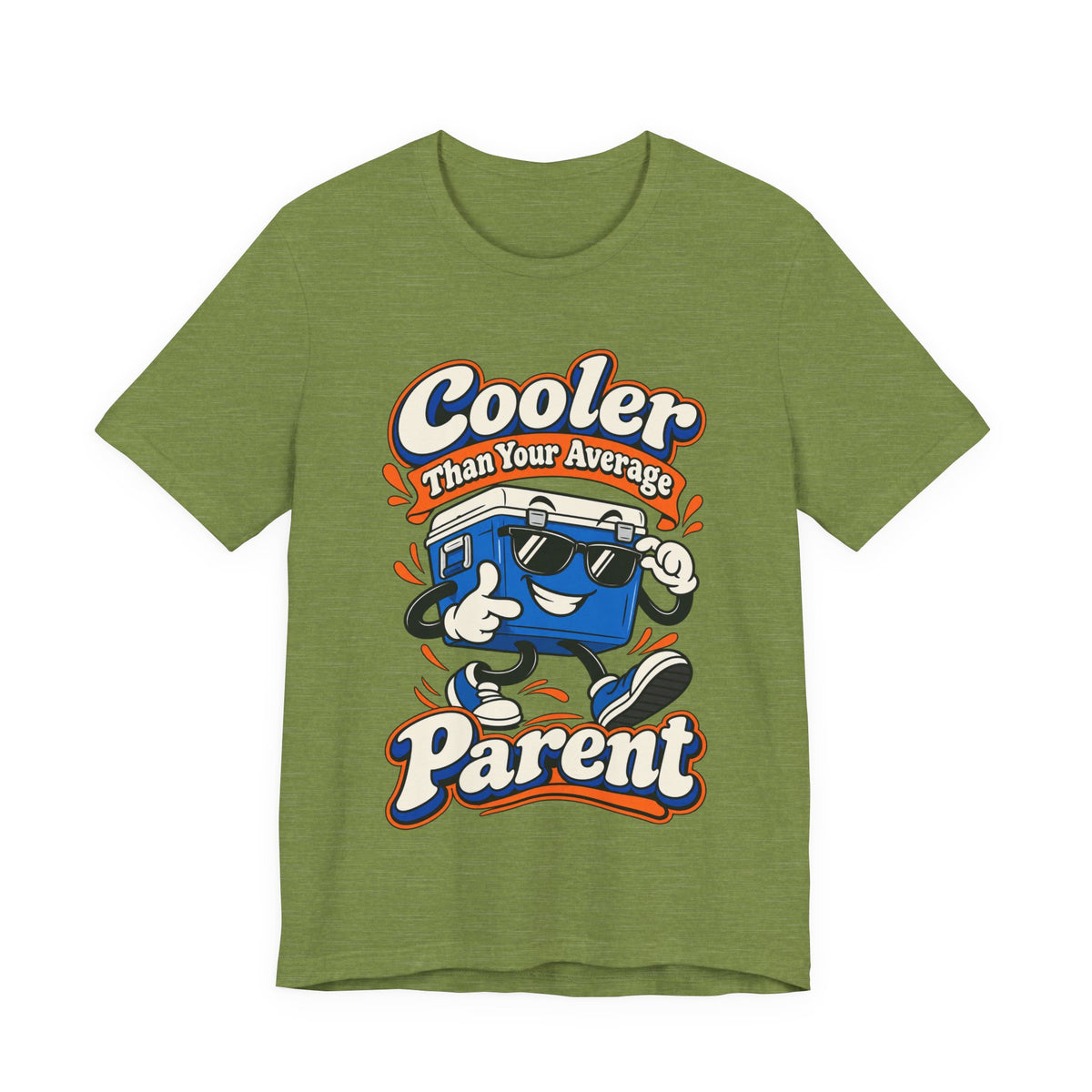 Cooler Than Your Average Parent Funny Parent T-Shirt