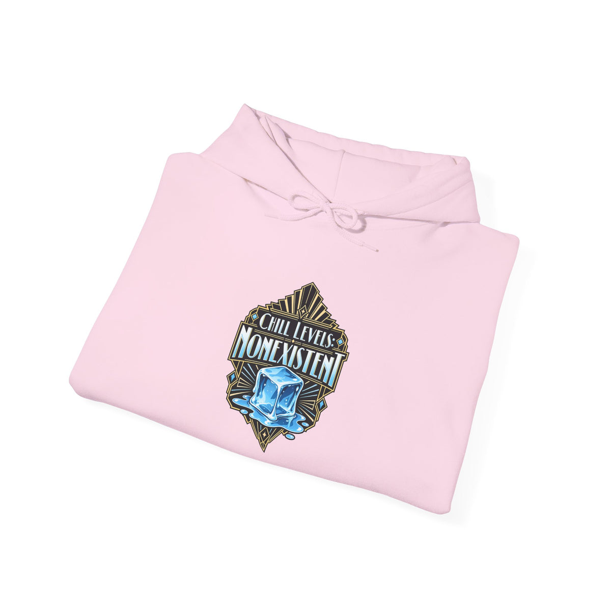 Chill Levels: Nonexistent Funny Self-Deprecating Hoodie