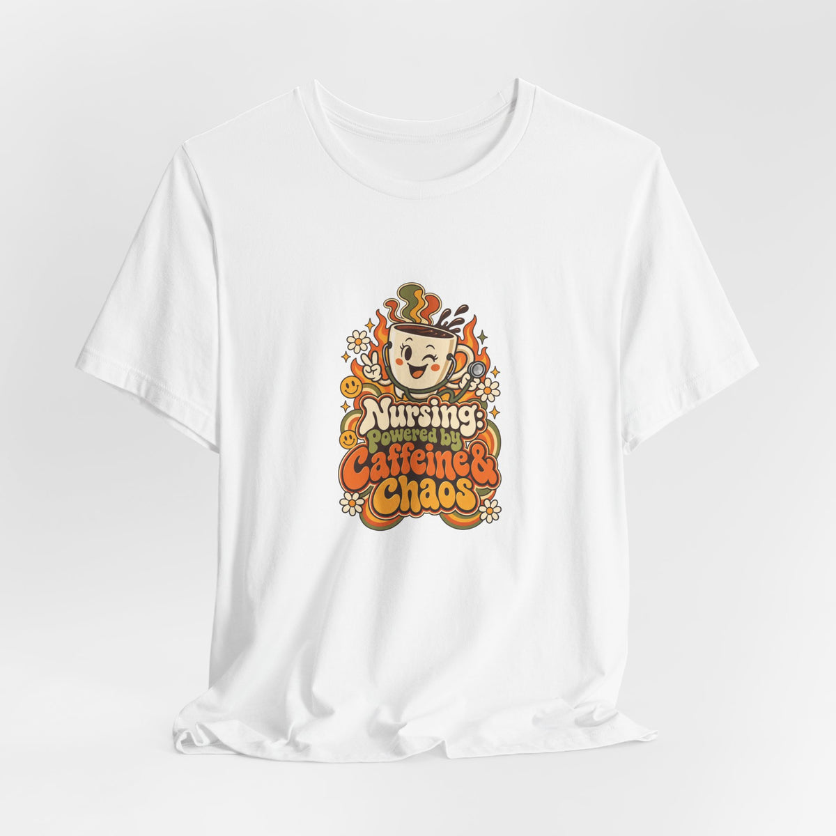 Nursing: Powered by Caffeine & Chaos Funny Nurse T-Shirt